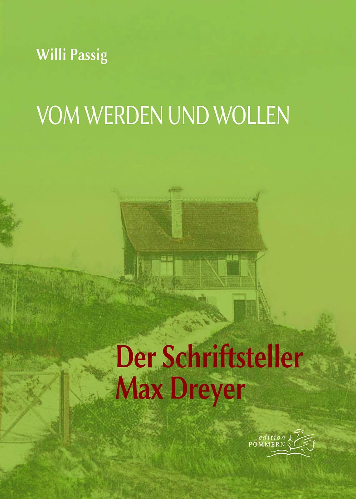 Vom Werden und Wollen: Der Schriftsteller Max Dreyer Art & Literature