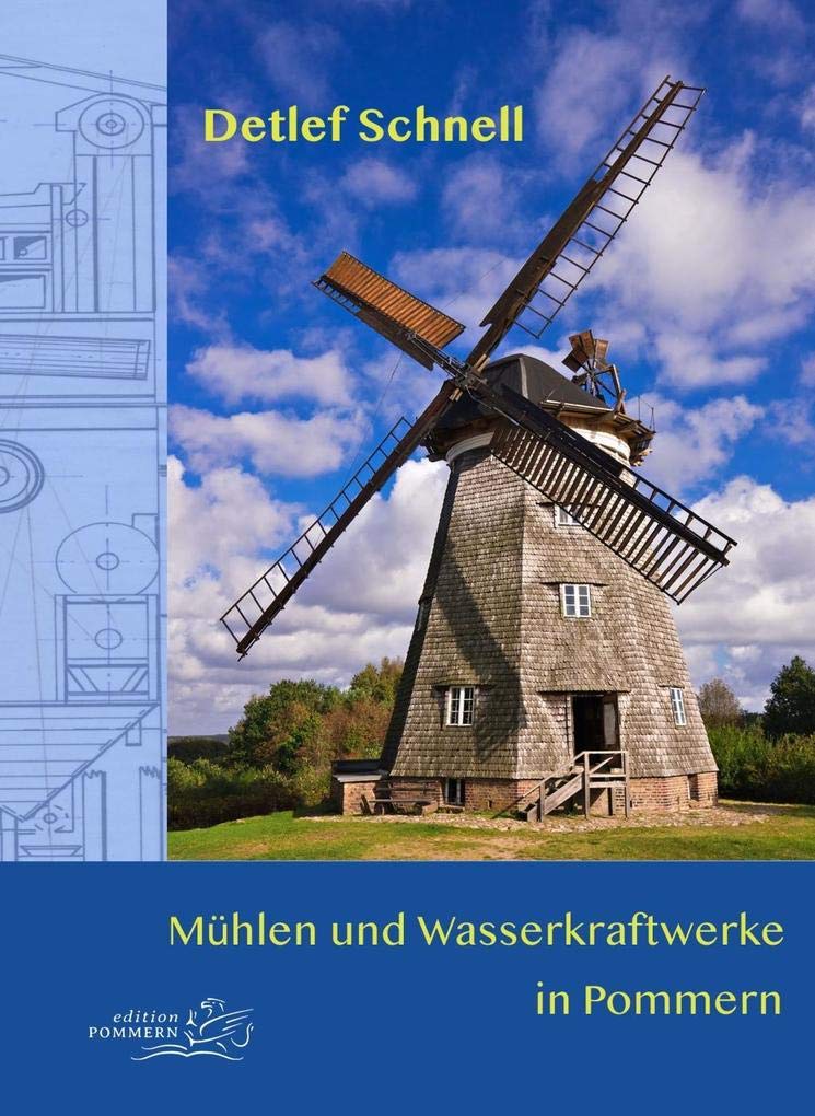 Mühlen und Wasserkraftwerke in Pommern Architecture
