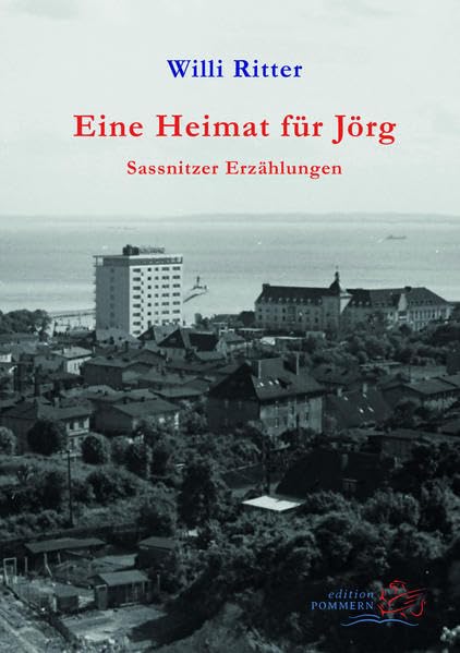 Eine Heimat für Jörg: Sassnitzer Erzählungen Books