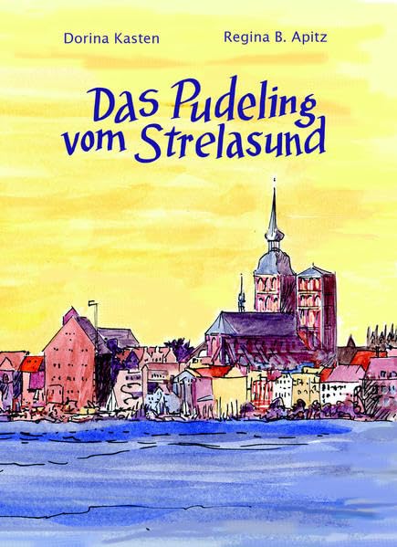 Das Pudeling vom Strelasund Essays & Short Stories