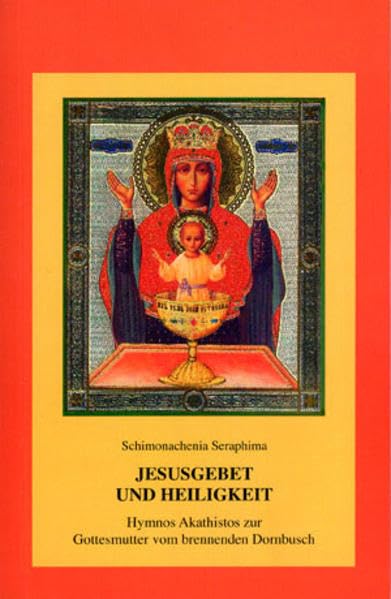 Jesusgebet und Heiligkeit Religion & Esotericism