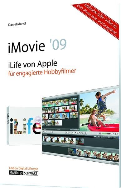 iMovie 09: iLife von Apple für engagierte Hobbyfilmer Computer Science