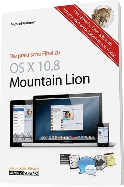 Der praktische Einstieg in das  Apple-Betriebssystem OS X 10.8 Mountain Lion Computer Science