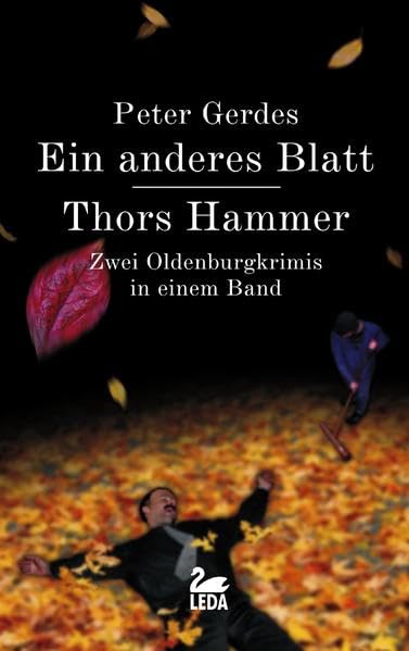 Ein anderes Blatt /Thors Hammer: Oldenburgkrimi (Hauptkommissar Stahnke) Contemporary literature
