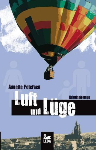 Luft und Lüge: Kriminalroman Crime & Thrillers