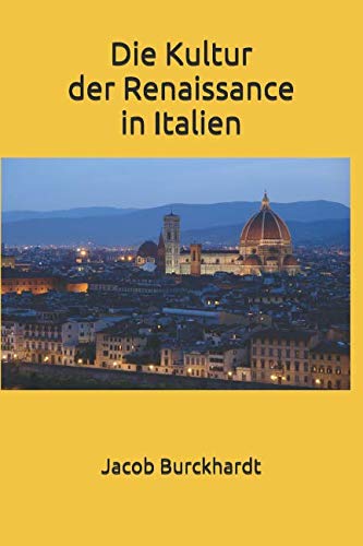 Die Kultur der Renaissance in Italien Novels & Short Stories