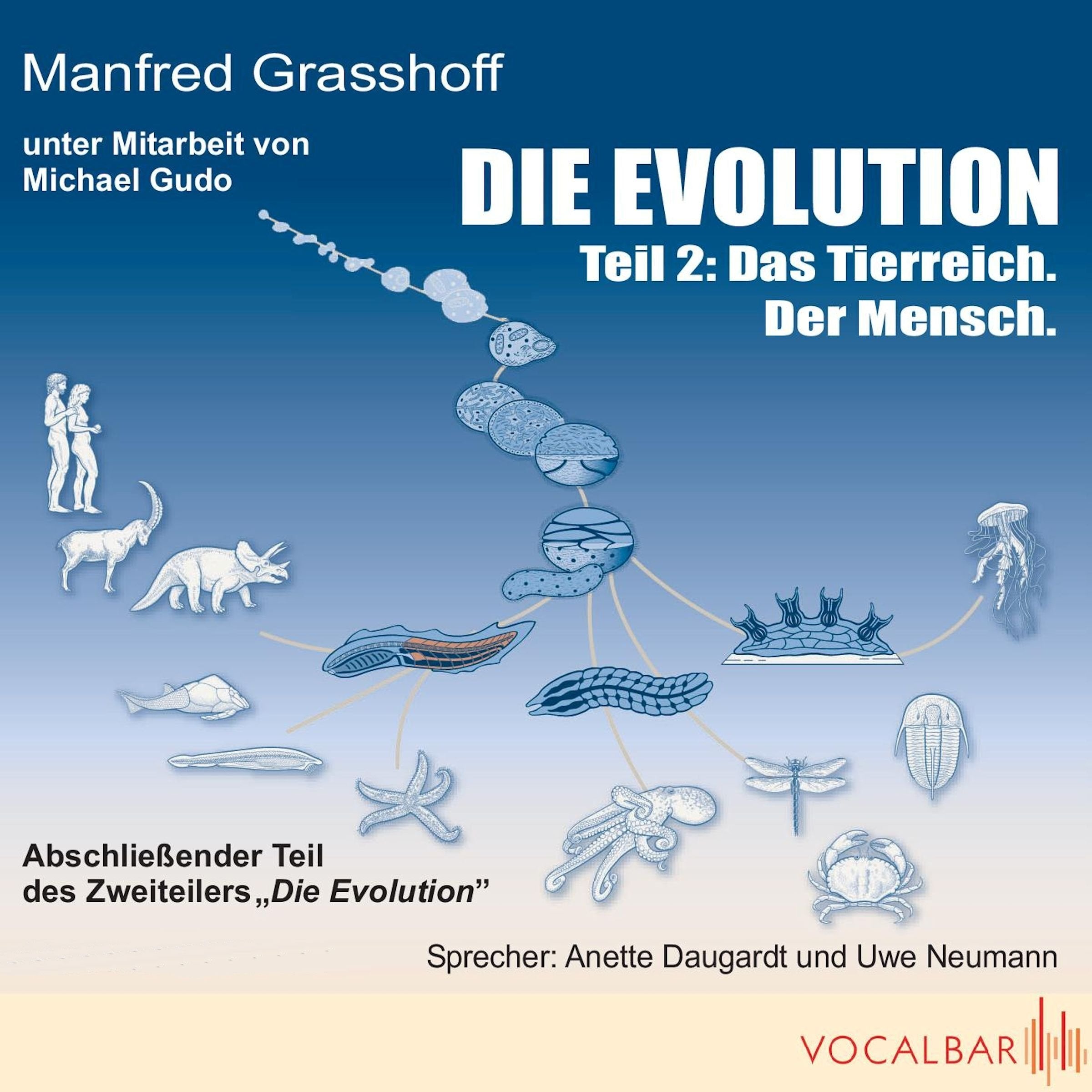 Hörbuch Doppel CD: Die Evolution: Teil 1: Das Leben entsteht, Teil 2: Das Tierreich. Der Mensch Natural Sciences