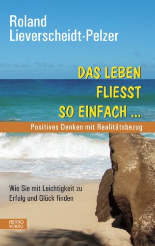 Das Leben fliesst so einfach... Lifestyle