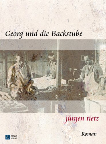Georg und die Backstube Fiction