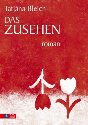 Das Zusehen Fiction Books