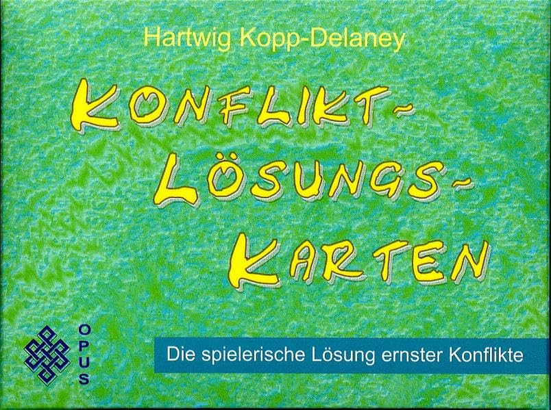 Konflikt-Lösungs-Karten: Die spielerische Lösung ernster Konflikte Study Guides