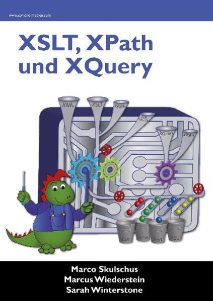 XSLT, Xpath und Xquery Computer Science Books