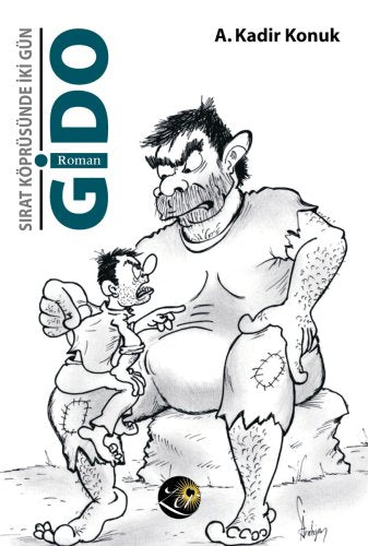 Gido - Sirat Köprüsünde Iki Gün Books