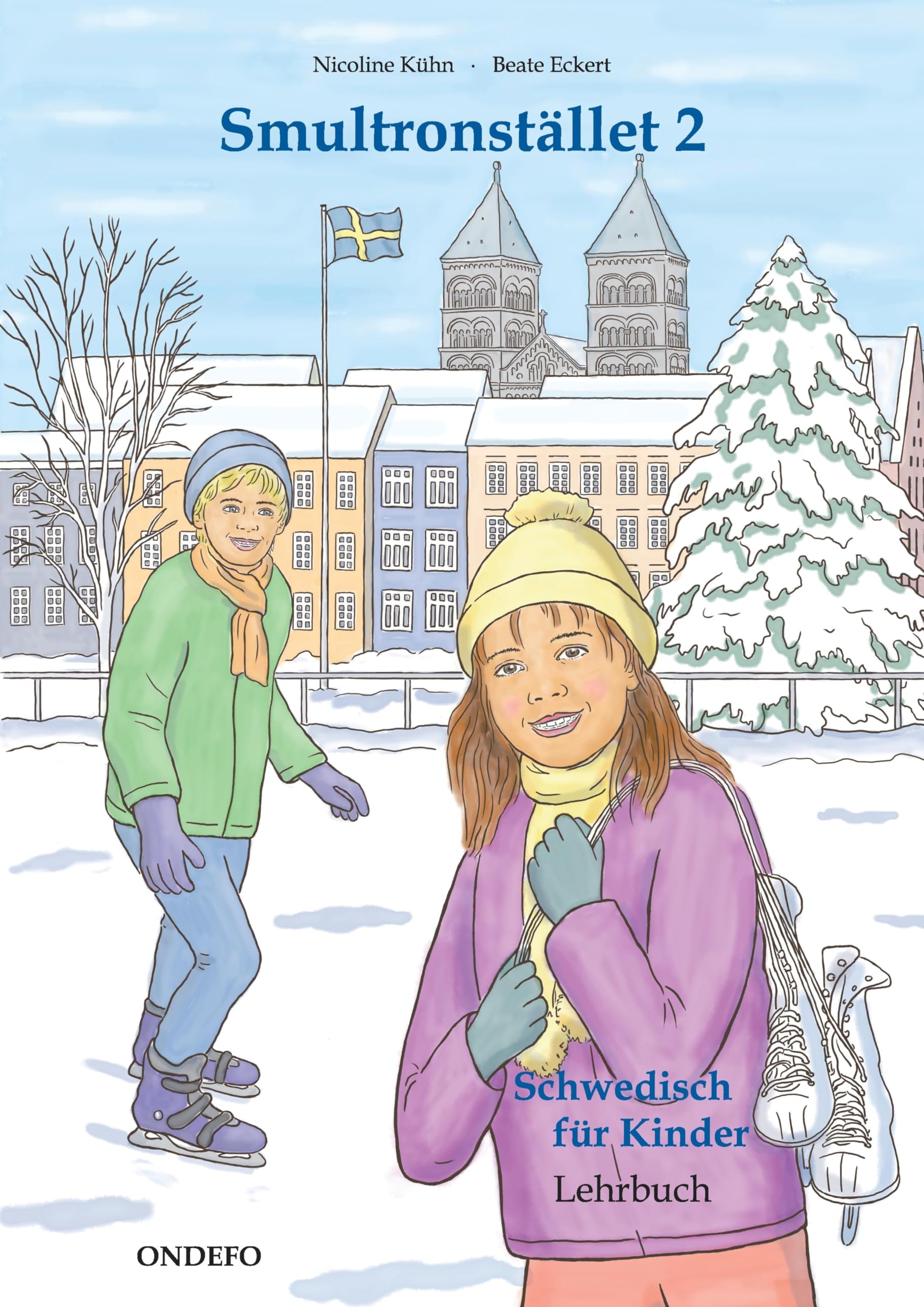 Lehrbuch Smultronstället 2 - Schwedisch für Kinder - Das zugehörige Lehrbuch zum Lehrwerk Smultronstället 2 - Schwedisch für Kinder 2 Foreign Languages ​​& Dictionaries