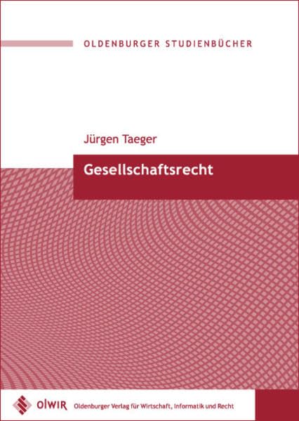 Gesellschaftsrecht (Oldenburger Studienbücher) Law