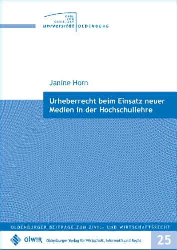 Urheberrecht beim Einsatz neuer Medien in der Hochschullehre Law