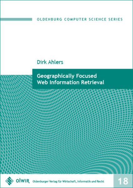 Product Image: Geographically Focused Web Information Retrieval (Oldenburg Computer Science)