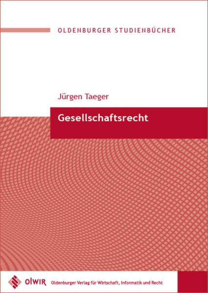 Gesellschaftsrecht (Oldenburger Studienbücher) Law