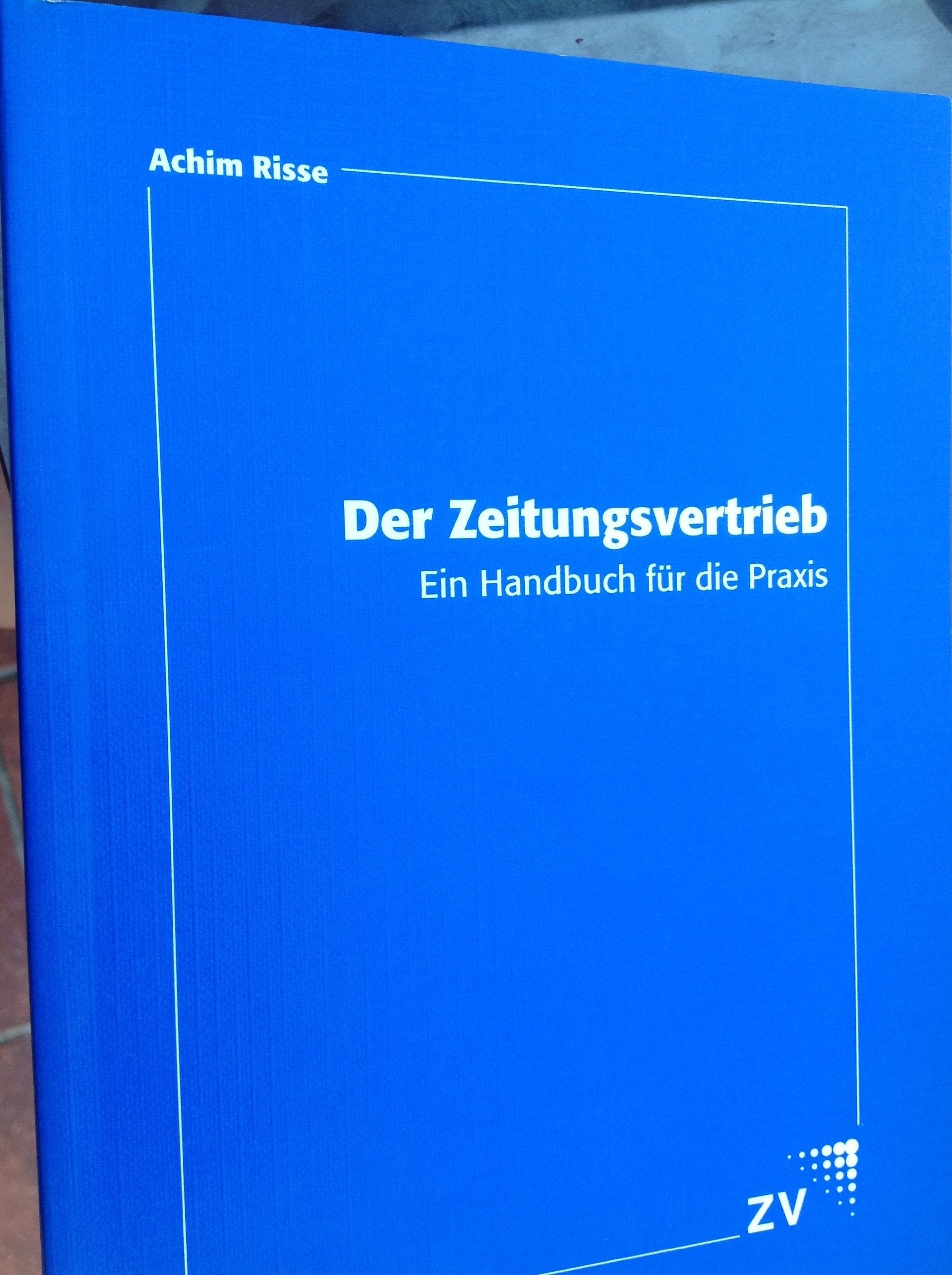 Der Zeitungsvertrieb: Ein Handbuch für die Praxis Law