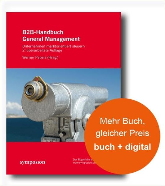 B2B-Handbuch General Management: Unternehmen marktorientiert steuern Law