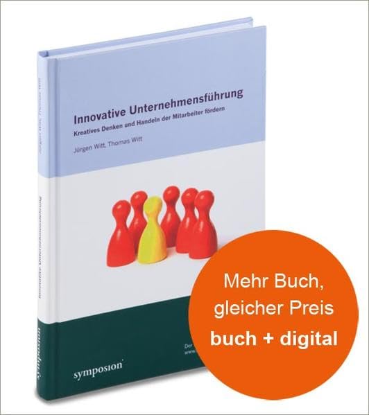 Innovative Unternehmensführung: Kreatives Denken und Handeln der Mitarbeiter fördern Law