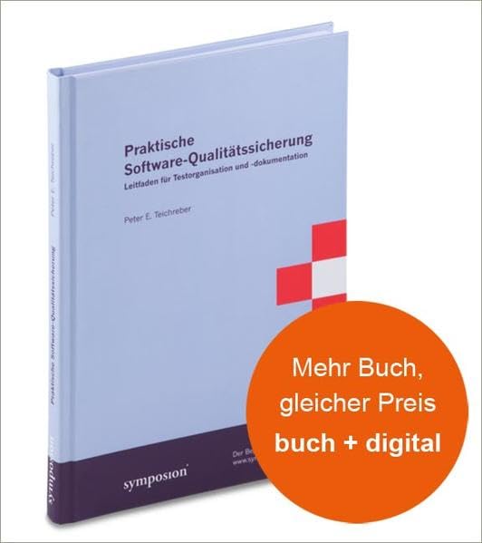Praktische Software-Qualitätssicherung: Leitfaden für Testorganisation und -dokumentation Law