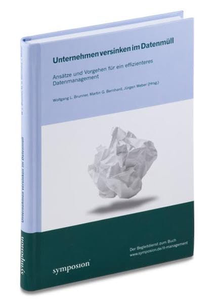 Unternehmen versinken im Datenmüll Law