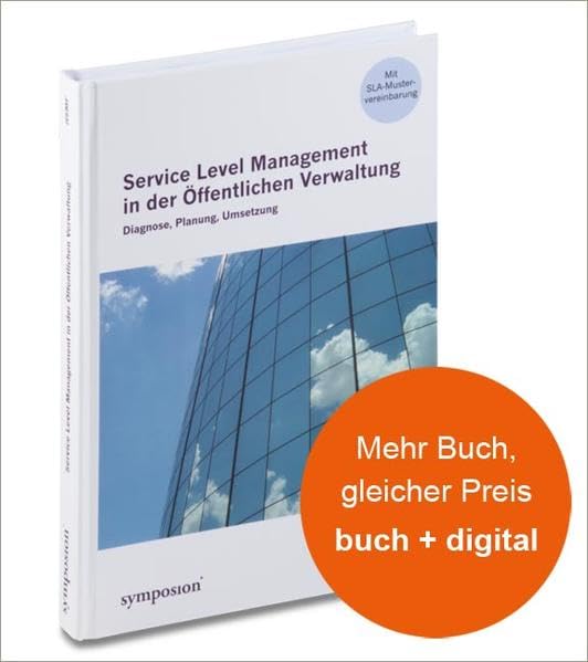 Service Level Management in der Öffentlichen Verwaltung: Diagnose, Planung, Umsetzung Law