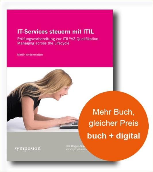 IT-Services steuern mit ITIL: Prüfungsvorbereitung zur ITIL®V3 Qualifikation Managing across the Lifecycle Law