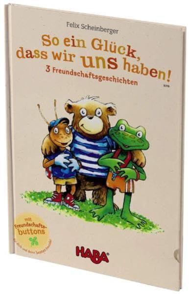 So ein Glück, das wir uns haben!: 3 Freundschaftsgeschichten Children's books