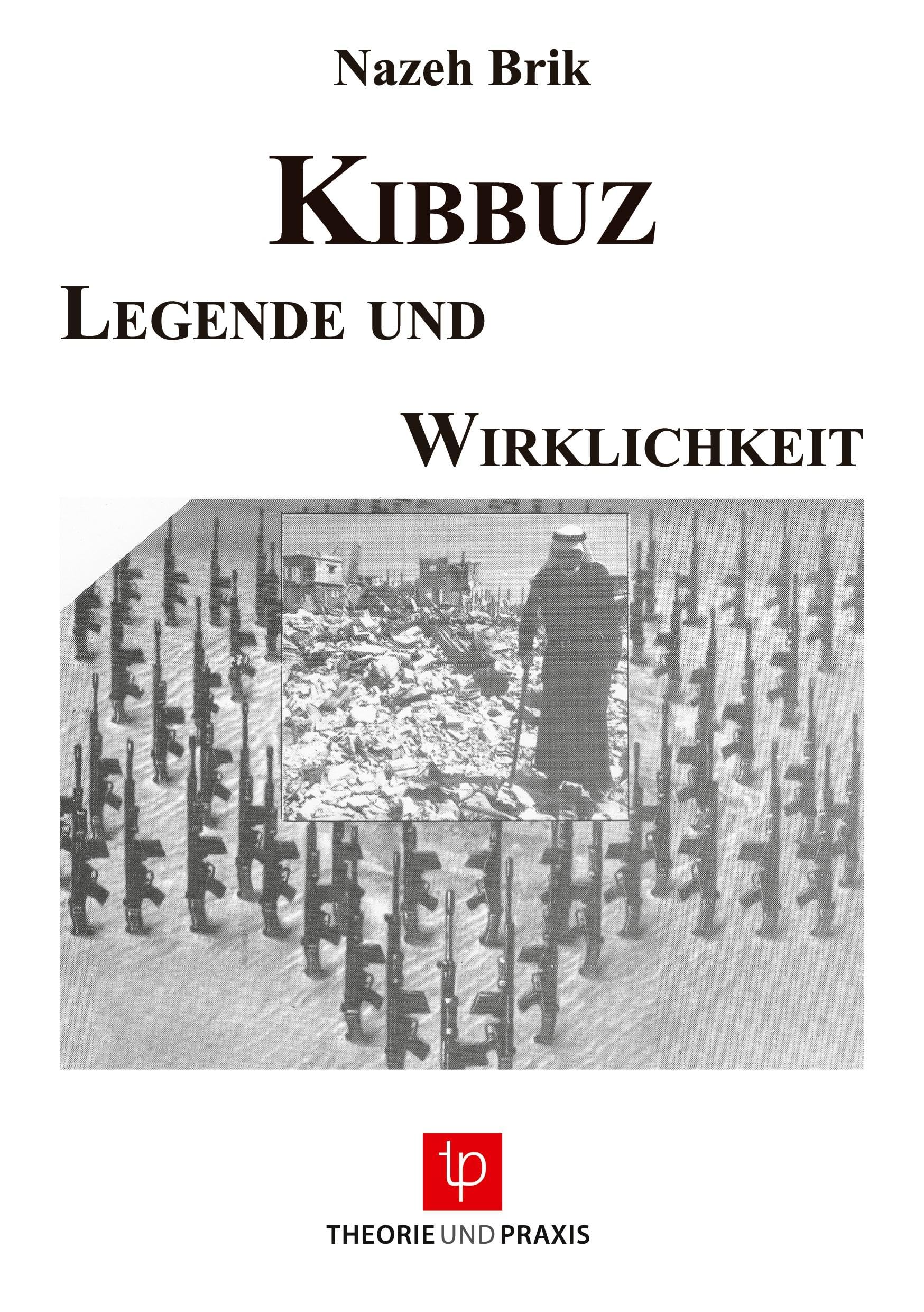 Kibbuz - Legende und Wirklichkeit - Die Rolle des Kibbuz in der zionistischen Siedlungspolitik Law