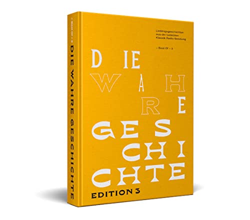 Die wahre Geschichte Band 3 book