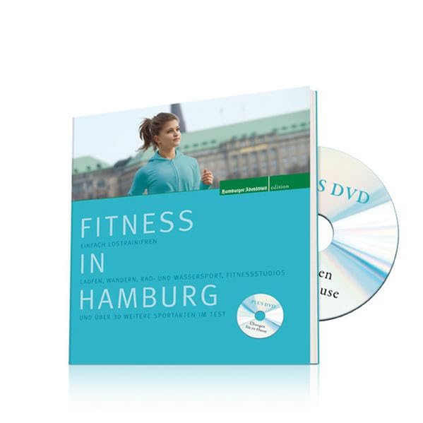 Fitness in Hamburg: Einfach Lostranieren. Laufen, Wandern, Rad- und Wassersport, Fitnessstudios und über 30 weiter Sportarten im Test Travel Guides