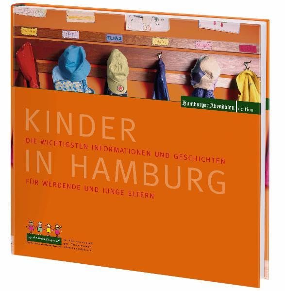 Kinder in Hamburg: Die wichtigsten Informationen und Geschichten für werdende und junge Eltern Parents & Children