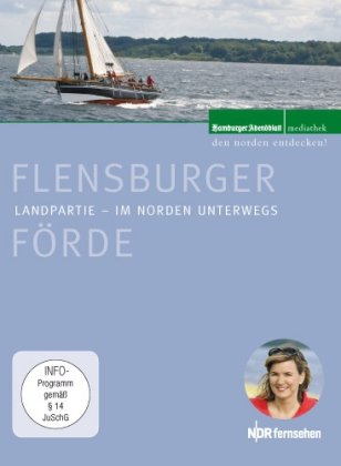 Flensburger Förde: Landpartie - im Norden unterwegs! Films
