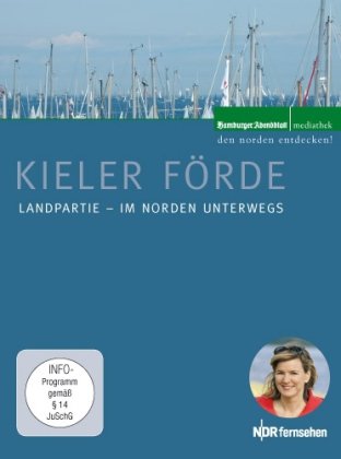 Kieler Förde: Landpartie - im Norden unterwegs! Films