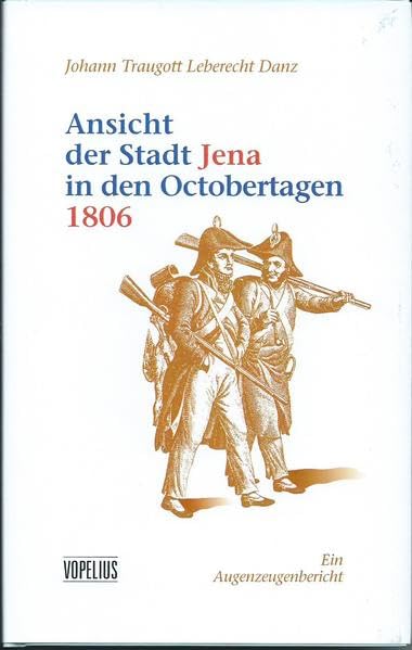Ansicht der Stadt Jena in den Octobertagen 1806 Film, Art & Culture