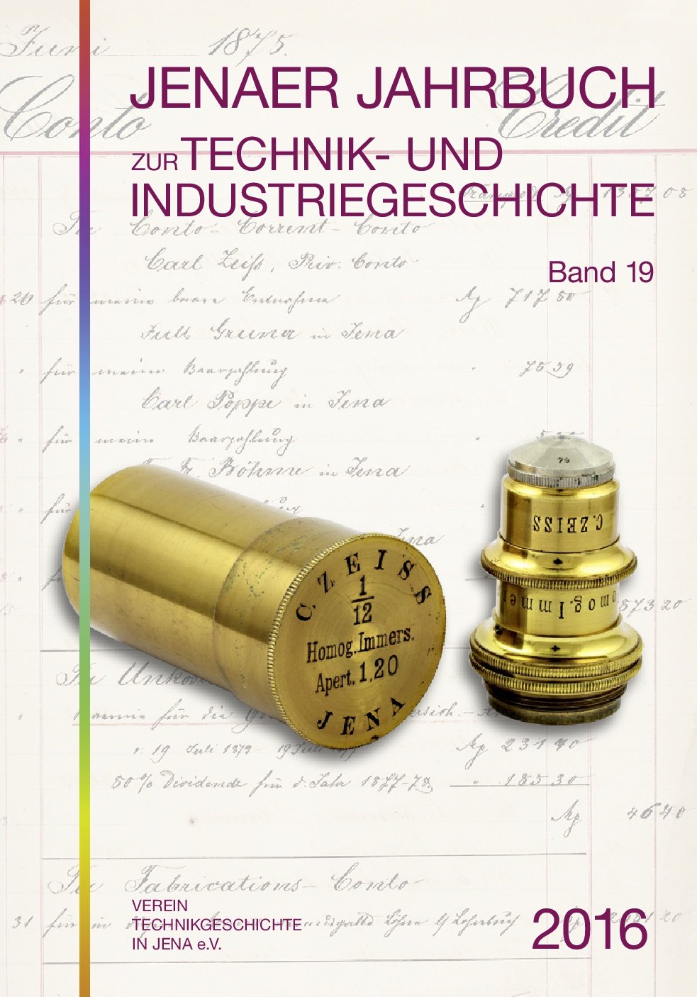 Jenaer Jahrbuch zur Technik- und Industriegeschichte 2016 (Band 19) Media & Communication