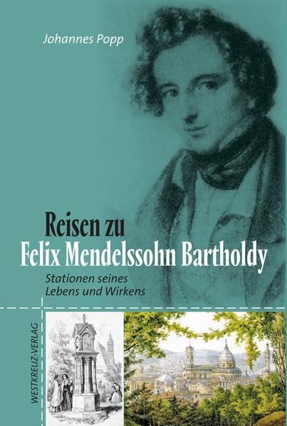 Reisen zu Felix Mendelssohn Bartholdy Pop culture