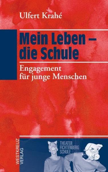 Mein Leben - die Schule: Engagement für junge Menschen Contemporary literature