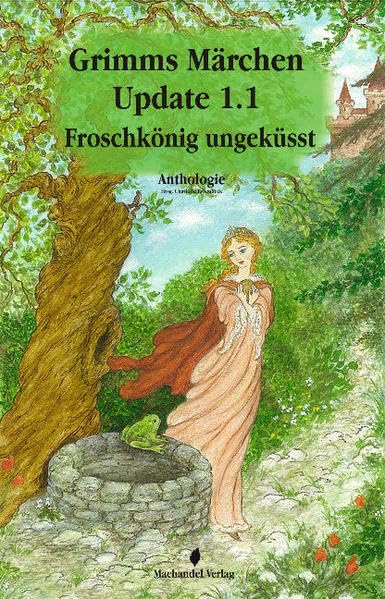 Grimms Märchen Update 1.1: Froschkönig ungeküsst book
