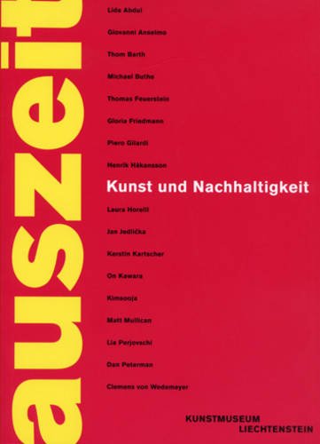 Auszeit: Kunst und Nachhaltigkeit: Art and Sustainability Film, Art & Culture