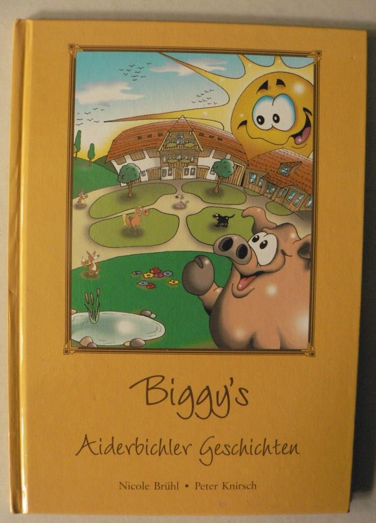 Biggy's Aiderbichler Geschichten Novels & Short Stories
