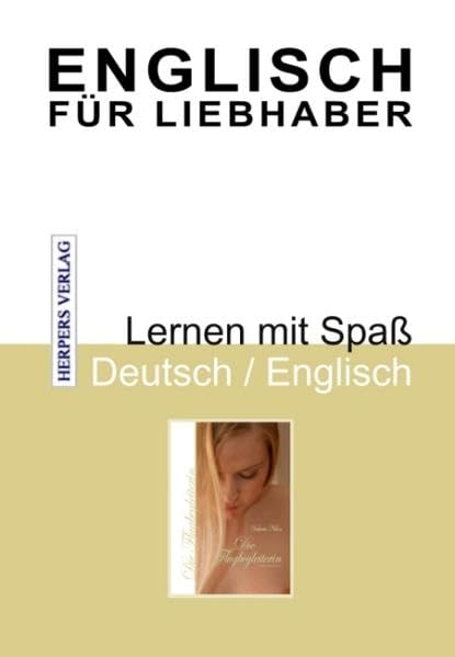 Englisch für Liebhaber - Die Flugbegleiterin: Lernen mit Spaß - Deutsch / Englisch Contemporary literature
