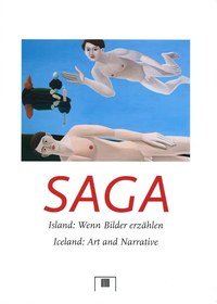 SAGA. Island: Wenn Bilder erzählen / Iceland: Art and Narrative Books
