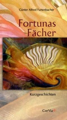 Fortunas Fächer: Kurzgeschichten Contemporary literature