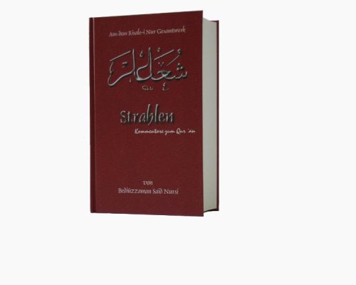 Risale-i Nur. Kommentare zum Qur'an / Strahlen Religion & Esotericism