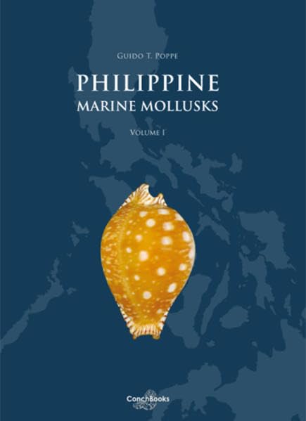 Philippine Marine Mollusks: Vol. I (Gastropoda - Part 1) Natural Sciences