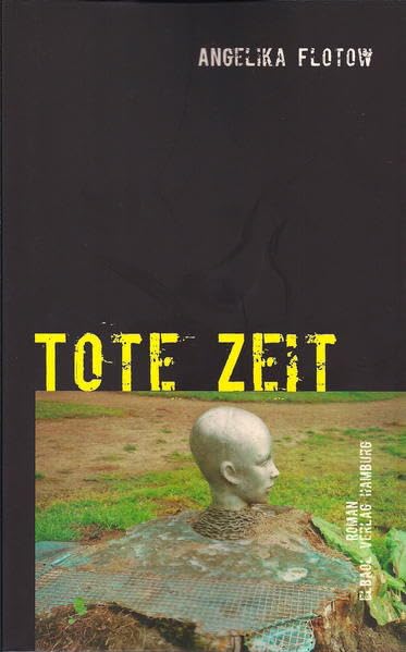 TOTE ZEIT: Roman Contemporary literature