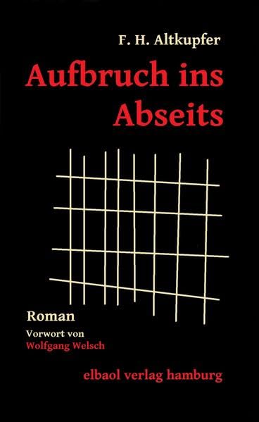 Aufbruch ins Abseits: Roman Contemporary literature